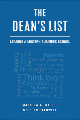 The Dean's List: Leading a Modern Business School