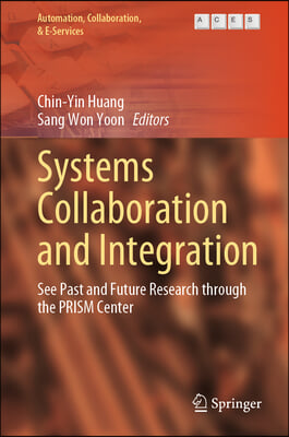 Systems Collaboration and Integration: See Past and Future Research Through the Prism Center