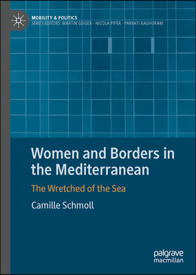 Women and Borders in the Mediterranean: The Wretched of the Sea