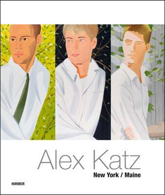 Alex Katz: New York/Maine