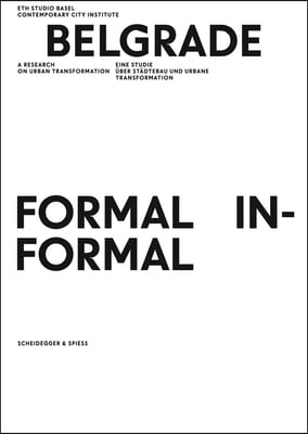 Belgrade Formal / Informal