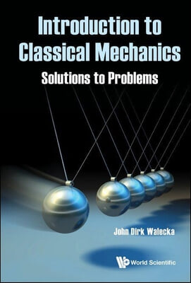 Introduction to Classical Mechanics: Solutions to Problems