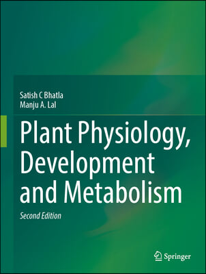 Plant Physiology, Development and Metabolism