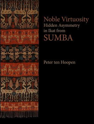 Noble Virtuosity: Hidden Asymmetry in Ikat from Sumba