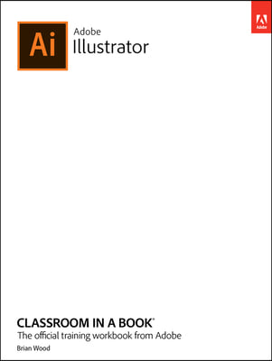 Adobe Illustrator Classroom in a Book 2024 Release
