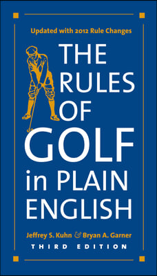 The Rules of Golf in Plain English