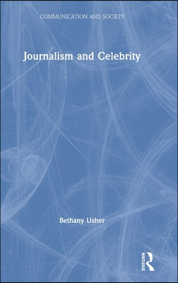 Journalism and Celebrity