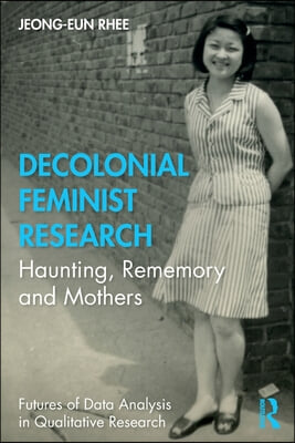 Decolonial Feminist Research