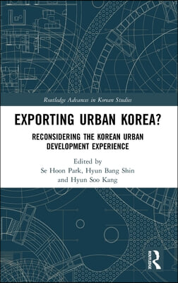 Exporting Urban Korea?