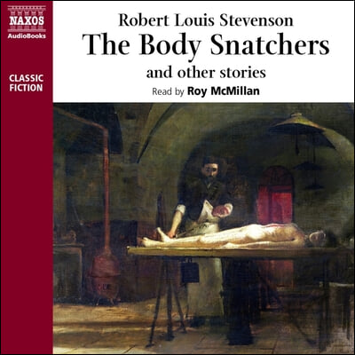 The Body Snatcher and Other Stories