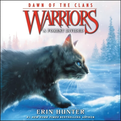 Warriors: Dawn of the Clans #5: A Forest Divided Lib/E