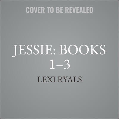 Jessie: Books 1-3 Lib/E: New Nanny, Crush Crazy &amp; Livin&#39; the Life