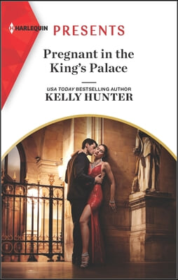 Pregnant in the King&#39;s Palace: An Uplifting International Romance