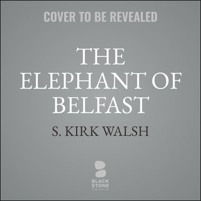 The Elephant of Belfast