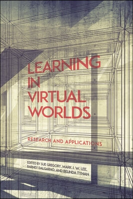 Learning in Virtual Worlds: Research and Applications