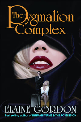 The Pygmalion Complex