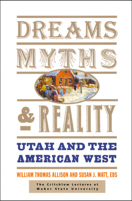 Dreams, Myths, &amp; Reality