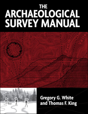 The Archaeological Survey Manual