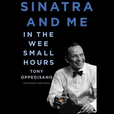 Sinatra and Me: In the Wee Small Hours