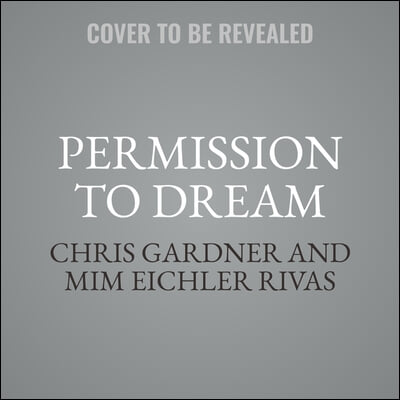 Permission to Dream Lib/E