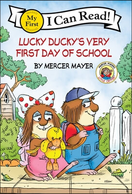 Little Critter: Lucky Ducky&#39;s Very First Day of School