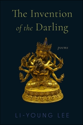 The Invention of the Darling: Poems