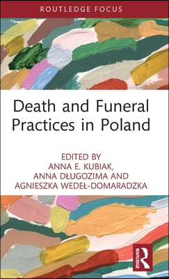 Death and Funeral Practices in Poland