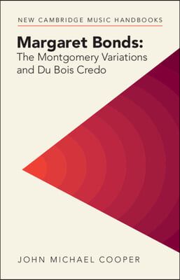 Margaret Bonds: The Montgomery Variations and Du Bois Credo