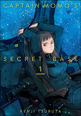 Captain Momo&#39;s Secret Base Volume 1