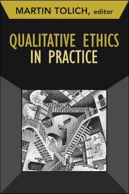 Qualitative Ethics in Practice