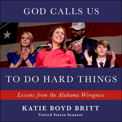 God Calls Us to Do Hard Things: Lessons from the Alabama Wiregrass