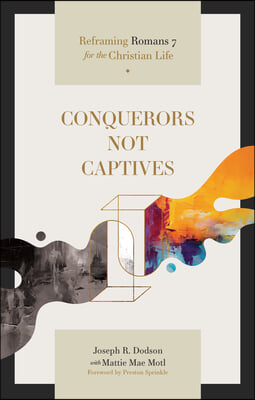 Conquerors Not Captives