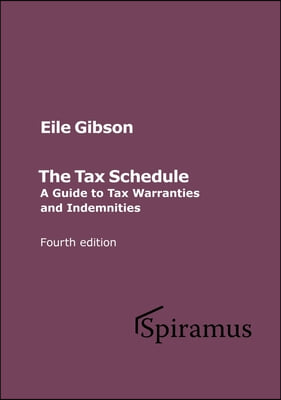 The Tax Schedule: A Guide to Warranties and Indemnities