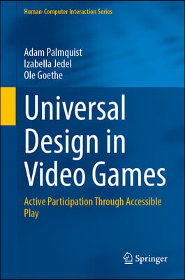 Universal Design in Video Games: Active Participation Through Accessible Play