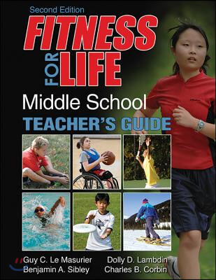 Fitness for Life: Middle School Teacher&#39;s Guide