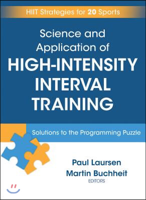 Science and Application of High Intensity Interval Training