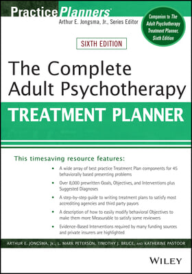 The Complete Adult Psychotherapy Treatment Planner