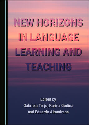 New Horizons in Language Learning and Teaching