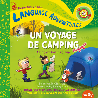 Ta-Da! Un Voyage de Camping Magique (a Magical Camping Trip, French / Fran&#231;ais Language Edition)
