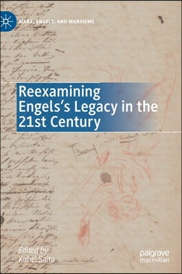 Reexamining Engels's Legacy in the 21st Century