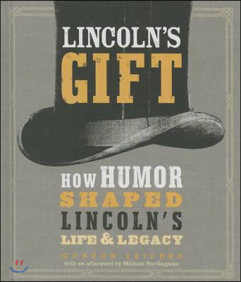 Lincoln&#39;s Gift