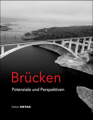 Brucken - Potenziale Und Perspektiven