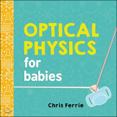 Optical Physics for Babies