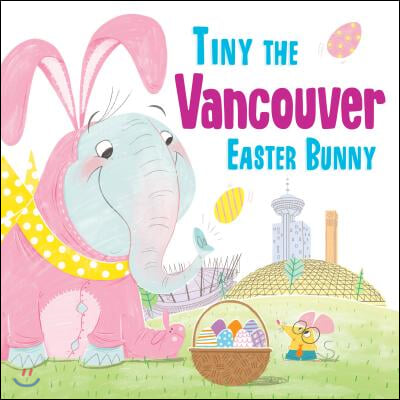 Tiny the Vancouver Easter Bunny