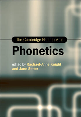 The Cambridge Handbook of Phonetics