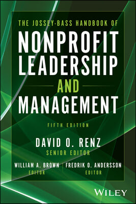 The Jossey-Bass Handbook of Nonprofit Leadership and Management