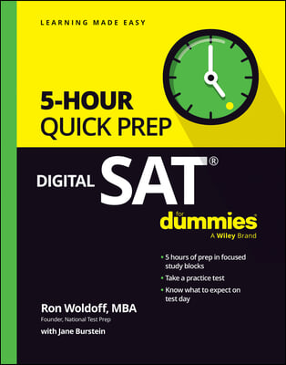 Digital SAT 5-Hour Quick Prep for Dummies