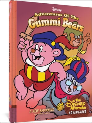 Adventures of the Gummi Bears: A New Beginning: Disney Afternoon Adventures Vol. 4