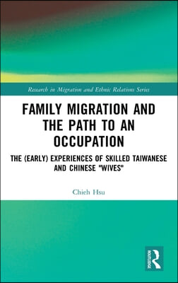 Family Migration and the Path to an Occupation