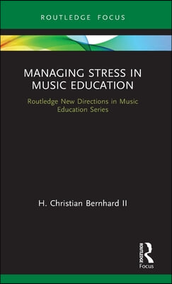 Managing Stress in Music Education